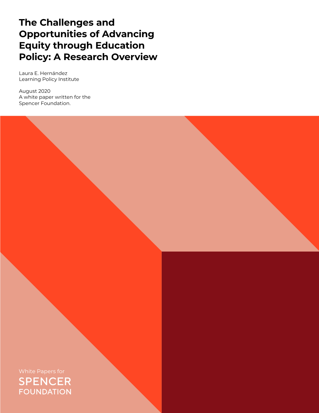 The Challenges and Opportunities of Advancing Equity Through Education Policy: a Research Overview