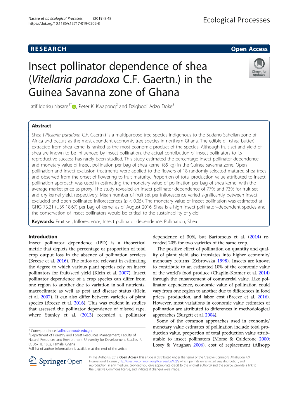 Insect Pollinator Dependence of Shea (Vitellaria Paradoxa CF Gaertn.)