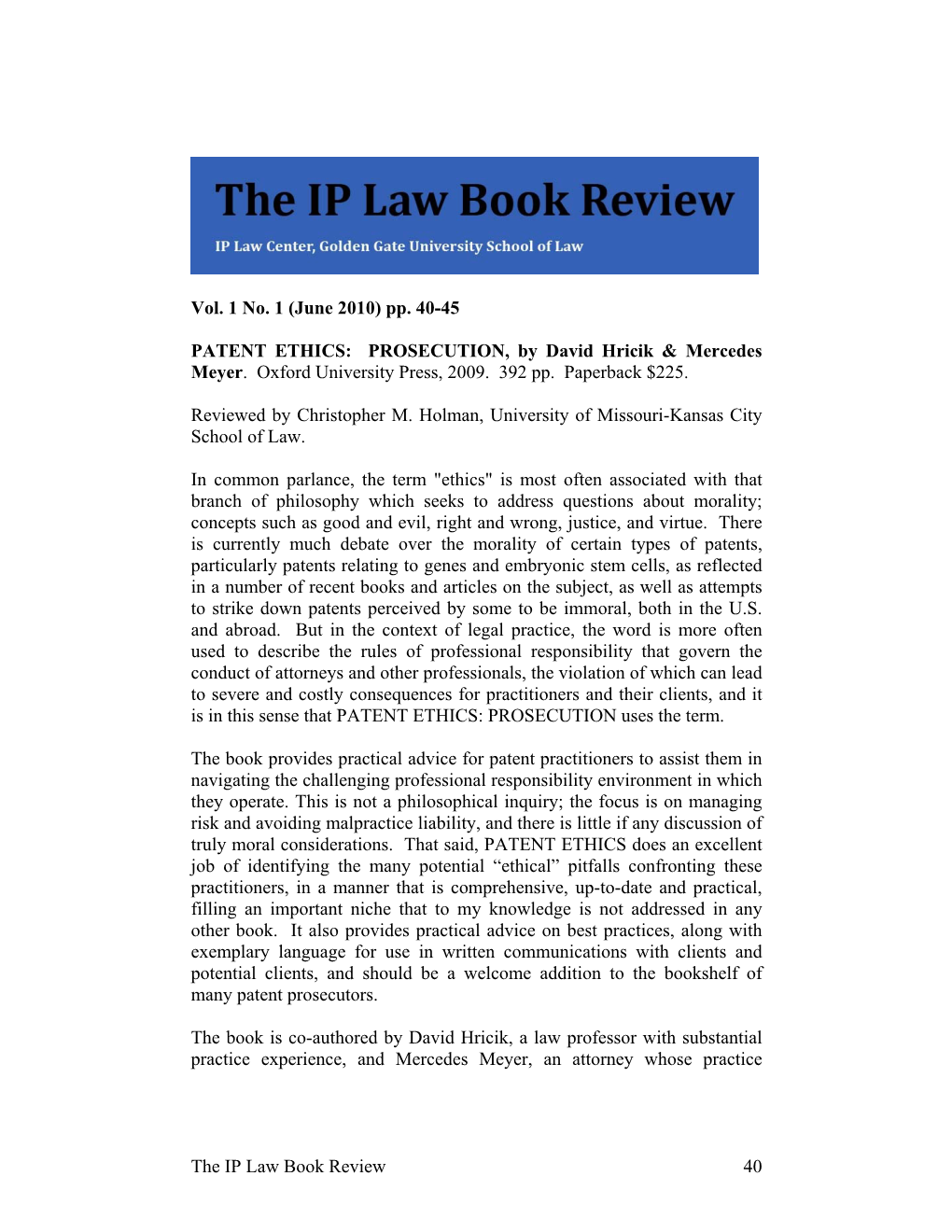 Review of Patent Ethics: Prosecution, Hricik and Meyer