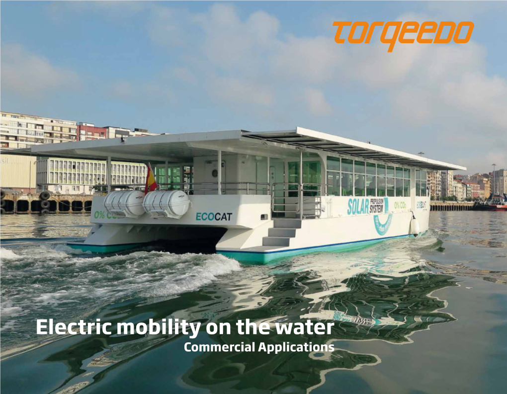 Electric Mobility on the Water Commercial Applications Is Electric Right for Your Business?