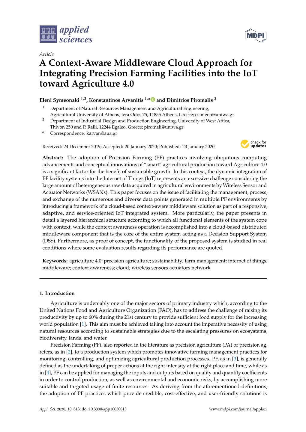 A Context-Aware Middleware Cloud Approach for Integrating Precision Farming Facilities Into the Iot Toward Agriculture 4.0