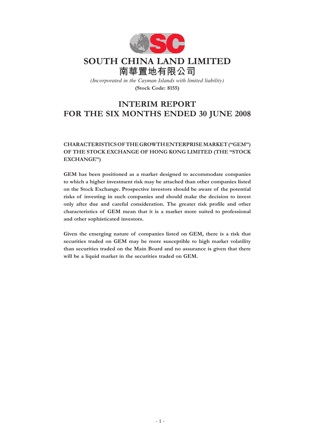 Interim Report for the Six Months Ended 30 June 2008