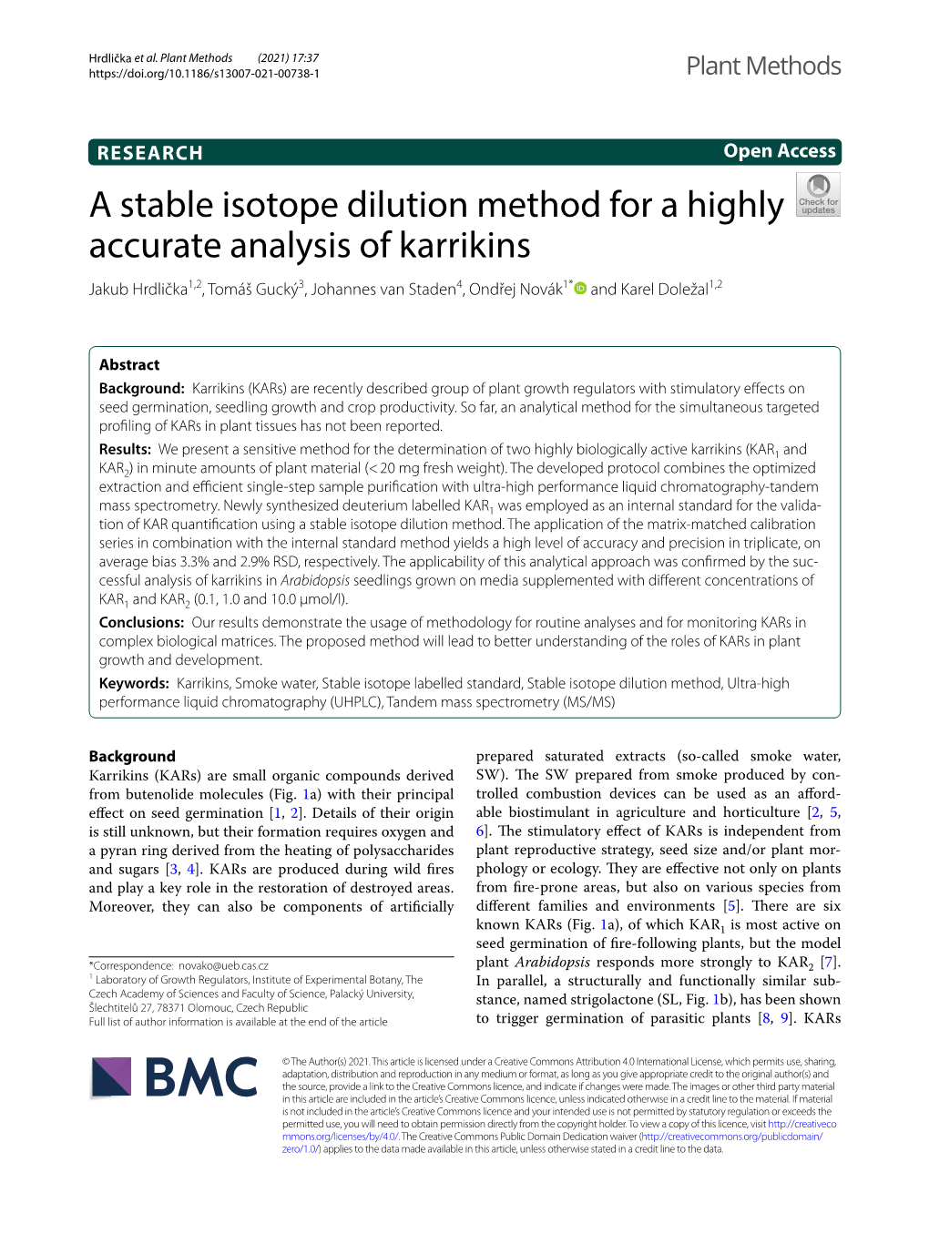 A Stable Isotope Dilution Method for a Highly Accurate Analysis of Karrikins