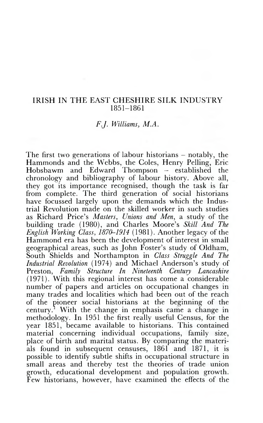 IRISH in the EAST CHESHIRE SILK INDUSTRY 1851-1861 F.J. Williams, M.A