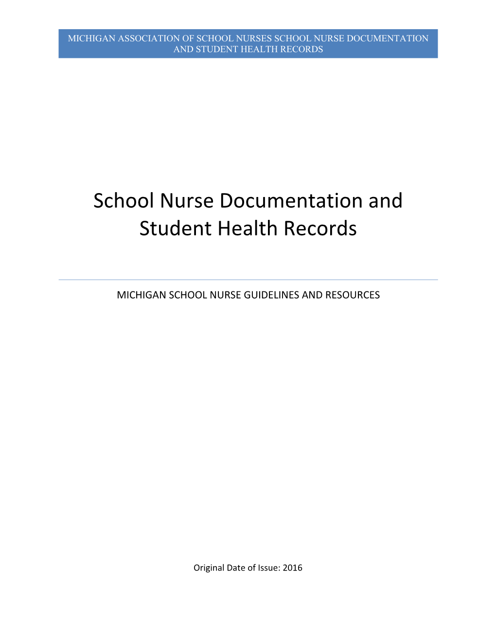 School Nurse Documentation and Student Health Records