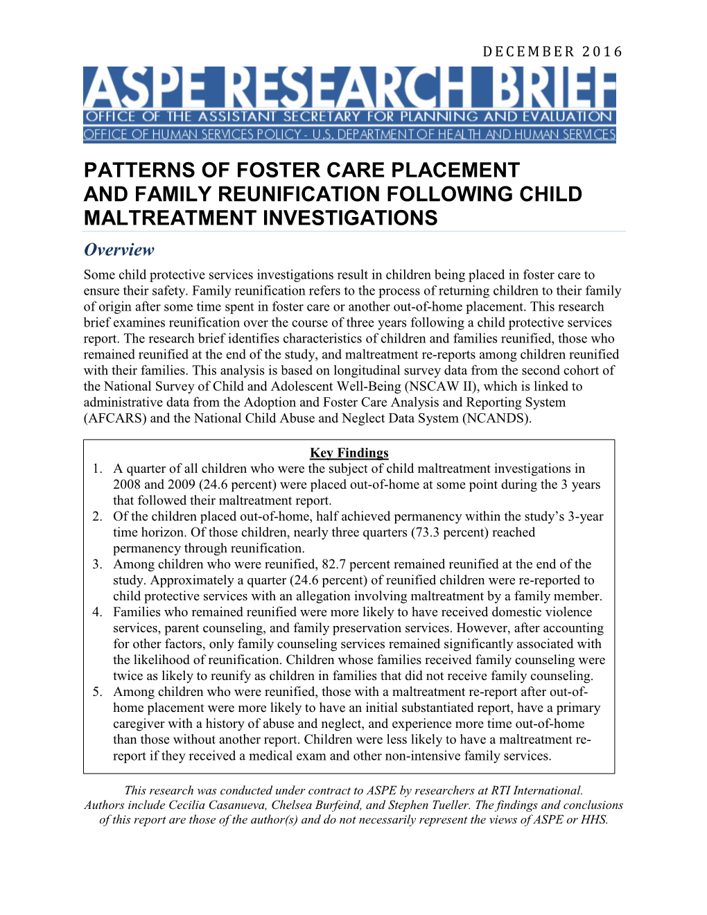 Patterns of Foster Care Placement and Family Reunification Following Child