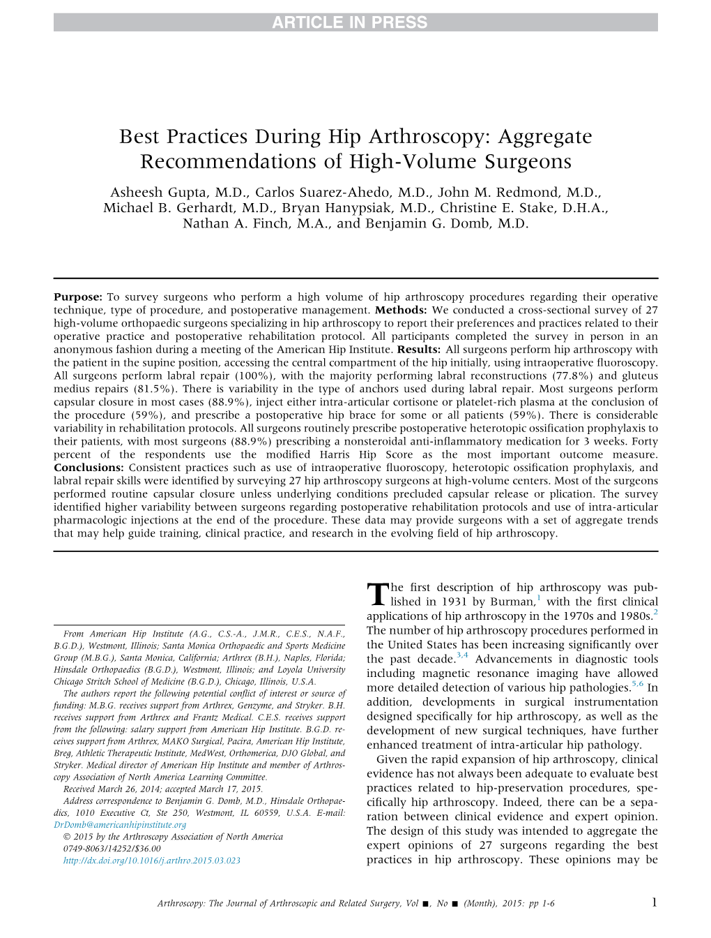 Best Practices During Hip Arthroscopy: Aggregate Recommendations of High-Volume Surgeons Asheesh Gupta, M.D., Carlos Suarez-Ahedo, M.D., John M