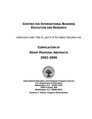 CENTERS for INTERNATIONAL BUSINESS EDUCATION and RESEARCH Authorized Under Title VI, Part B of the Higher Education Act COMPILAT