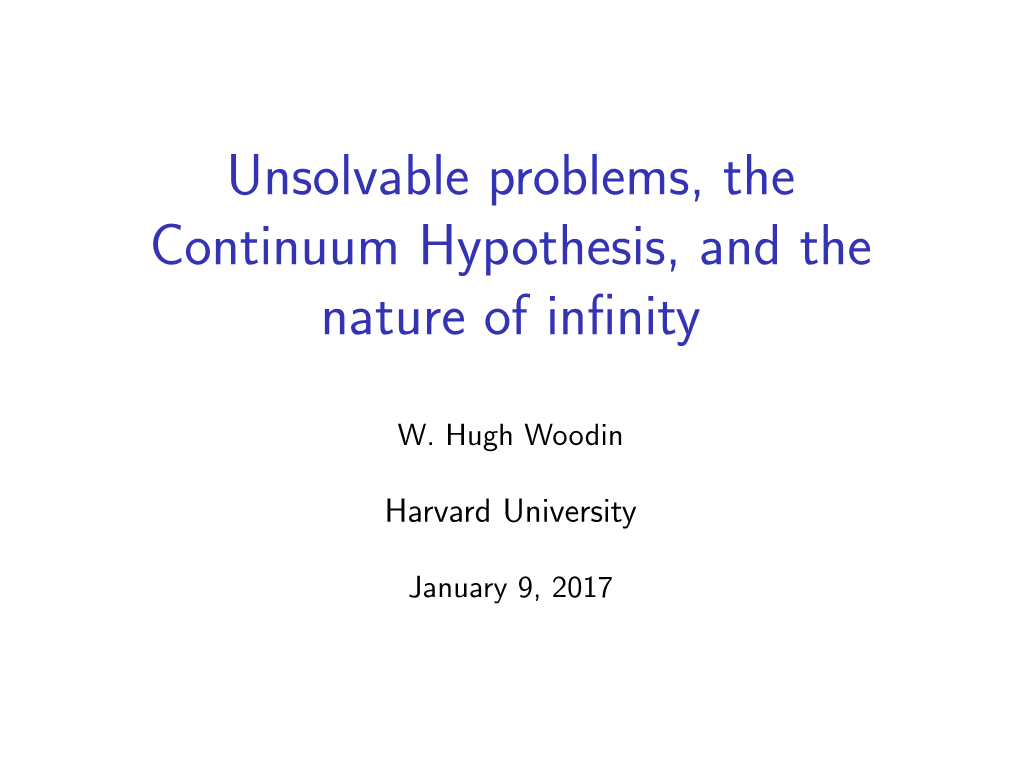 Unsolvable Problems, the Continuum Hypothesis, and the Nature of Infinity