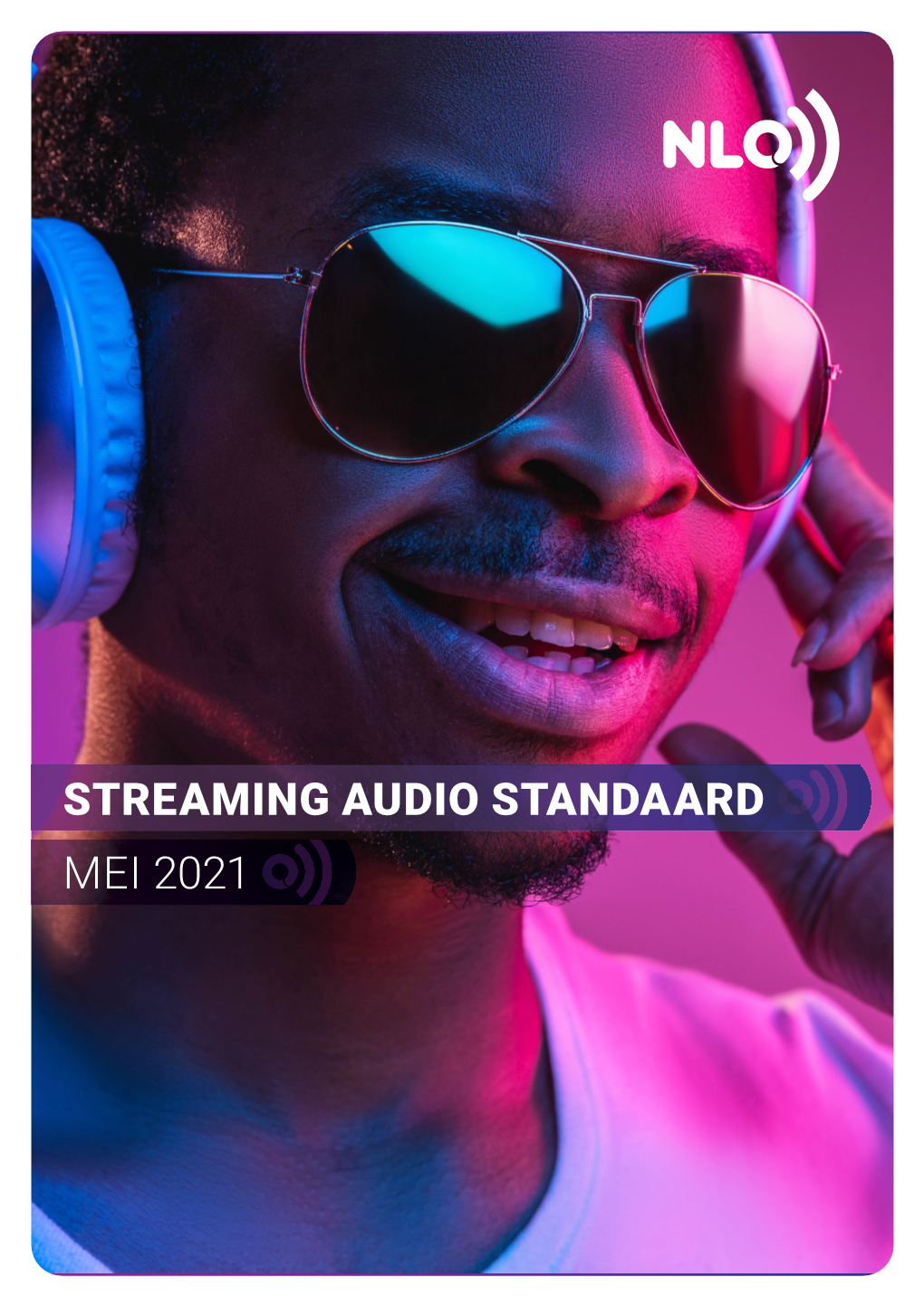 NLO Streaming Audio Standaard Vormt Dan Ook Niet De Currency, Zoals Het Nationaal Luister Onderzoek Wel Biedt