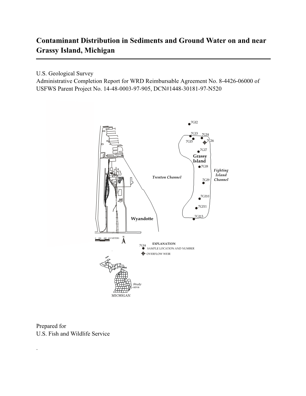 Contaminant Distribution in Sediments and Ground Water on and Near Grassy Island, Michigan