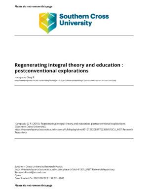 Regenerating Integral Theory and Education : Postconventional Explorations