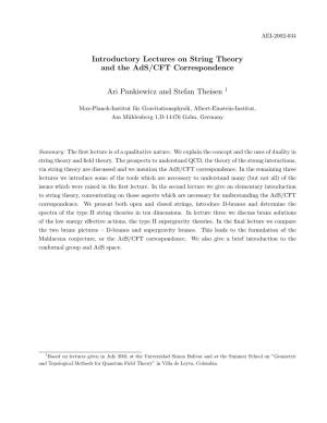 Introductory Lectures on String Theory and the Ads/CFT Correspondence