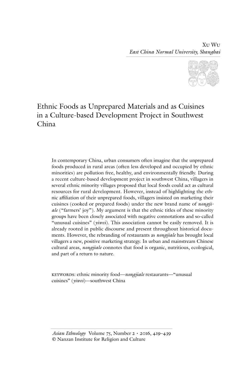 Ethnic Foods As Unprepared Materials and As Cuisines in a Culture-Based Development Project in Southwest China