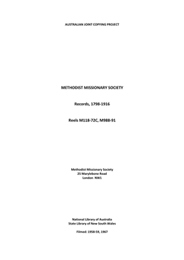METHODIST MISSIONARY SOCIETY Records, 1798-1916 Reels M118
