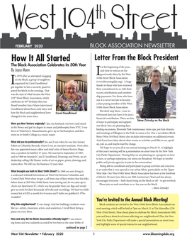 FEBRUARY 2020 How It All Started Letter from the Block President the Block Association Celebrates Its 50Th Year T Is the Beginning of the Year