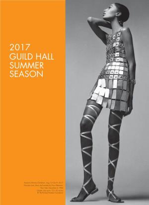 2017 Guild Hall Summer Season