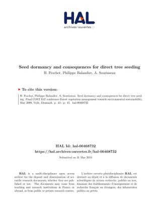 Seed Dormancy and Consequences for Direct Tree Seeding H