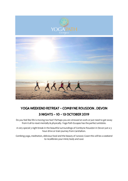 Yoga Weekend Retreat – Combyne Rousdon , Devon 3 Nights - 10 – 13 October 2019