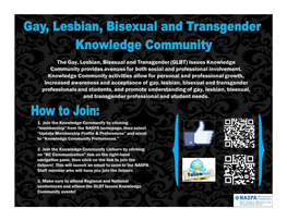 The Gay, Lesbian, Bisexual and Transgender (GLBT) Issues Knowledge Community Provides Avenues for Both Social and Professional Involvement