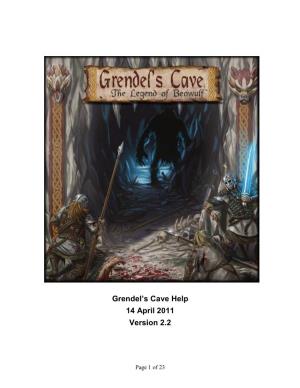 Grendel's Cave Help 14 April 2011 Version