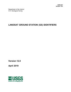 Landsat Ground Station (Gs) Identifiers