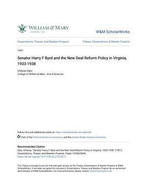 Senator Harry F Byrd and the New Deal Reform Policy in Virginia, 1933-1938