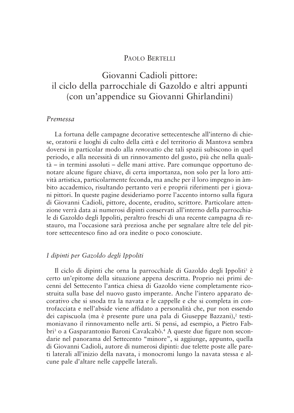 Giovanni Cadioli Pittore: Il Ciclo Della Parrocchiale Di Gazoldo E Altri Appunti (Con Un’Appendice Su Giovanni Ghirlandini)
