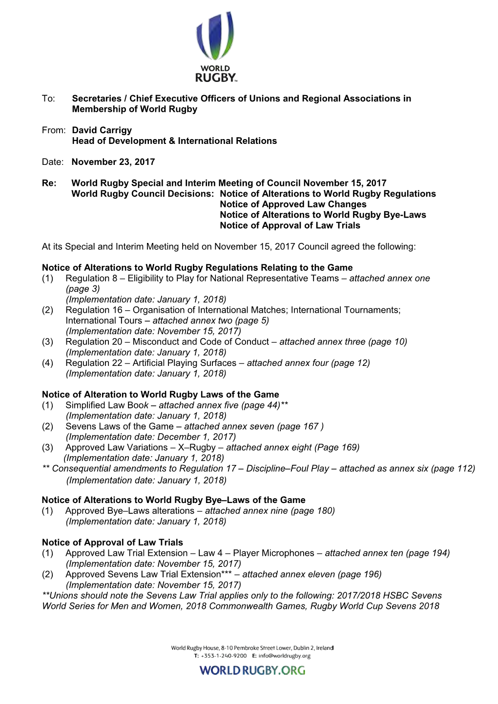 To: Secretaries / Chief Executive Officers of Unions and Regional Associations in Membership of World Rugby