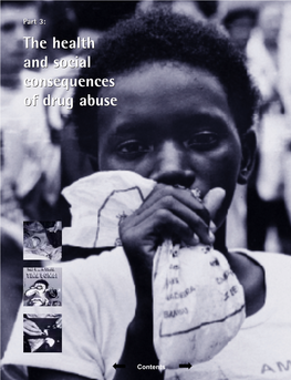 The Health and Social Consequences of Drug Abuse Drug-Specific Withdrawal Symptoms and ‘Craving’ – a Slavish Urge to Find and Consume More of the Drug