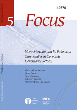 Focus Public Disclosure Authorized Novo Mercado and Its Followers: Case Studies in Corporate Governance Reform