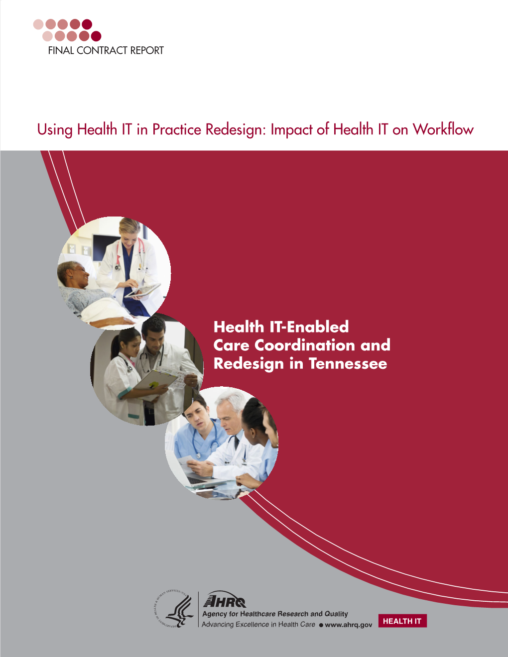Health IT-Enabled Care Coordination and Redesign in Tennessee