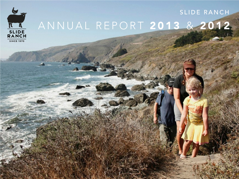Slide Ranch Annual Report 2013 & 2012