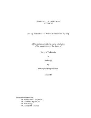 The Politics of Independent Hip-Hop a Dissertation Submitted in Partial
