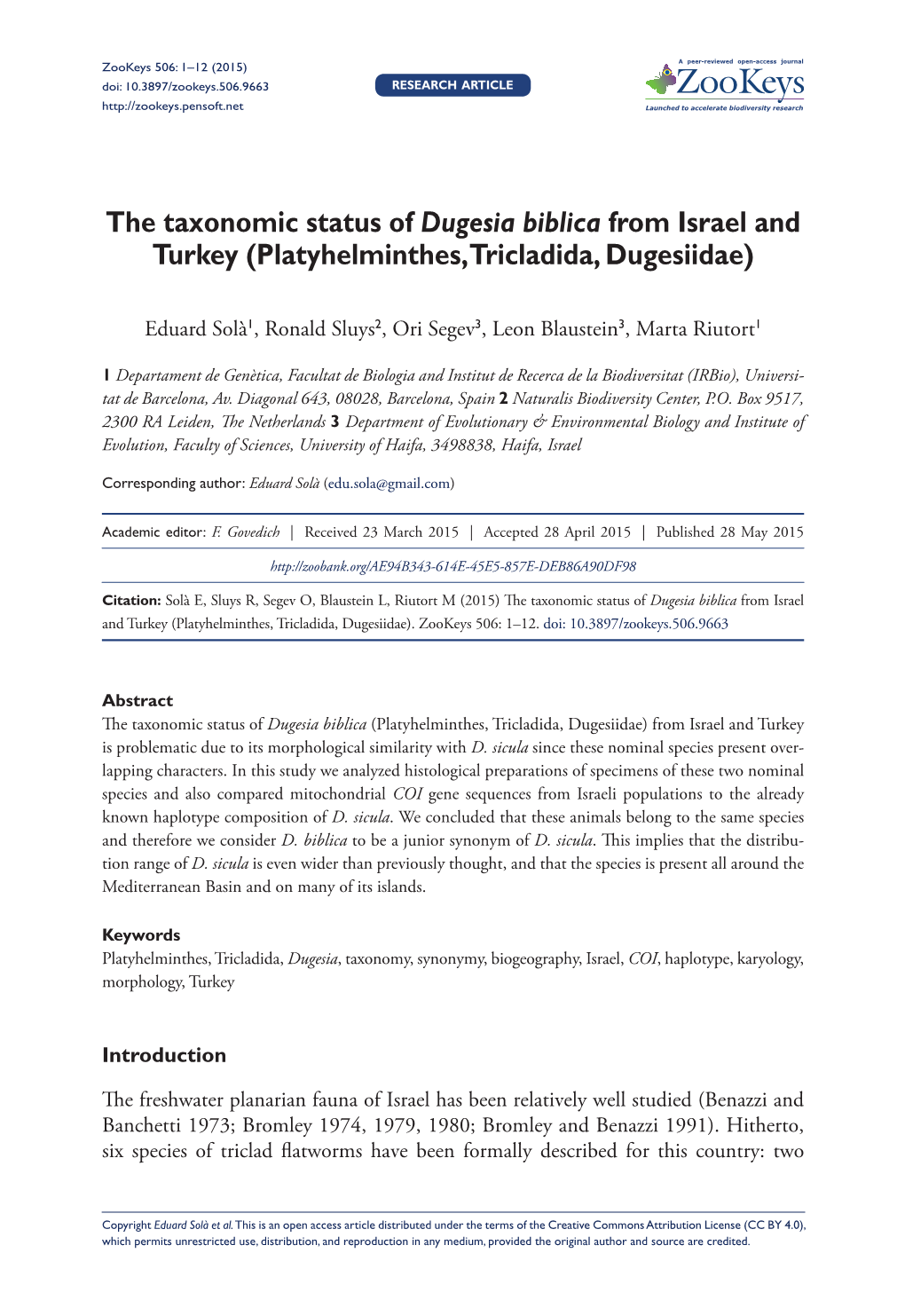 ﻿The Taxonomic Status of Dugesia Biblica from Israel and Turkey