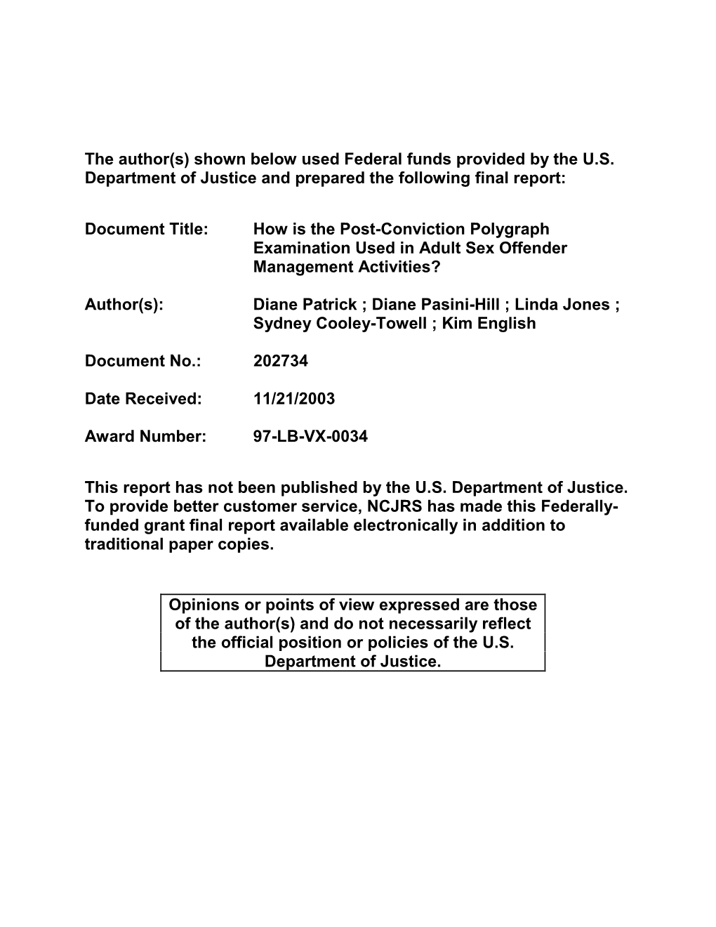 How Is the Post-Conviction Polygraph Examination Used in Adult Sex Offender Management Activities?