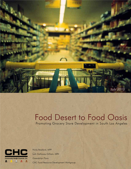 Food Desert to Food Oasis Promoting Grocery Store Development in South Los Angeles