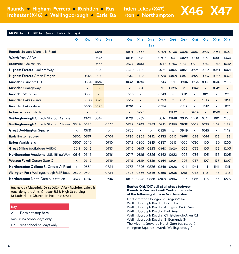 X46) • Wellingborough • Earls Ba Rton • Northampton X46 X47
