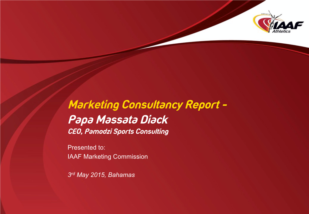 Marketing Consultancy Report - Papa Massata Diack CEO, Pamodzi Sports Consulting