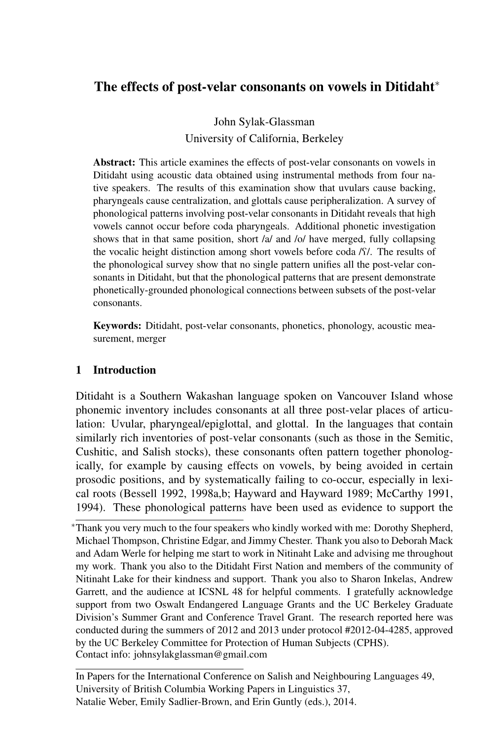 The Effects of Post-Velar Consonants on Vowels in Ditidaht∗