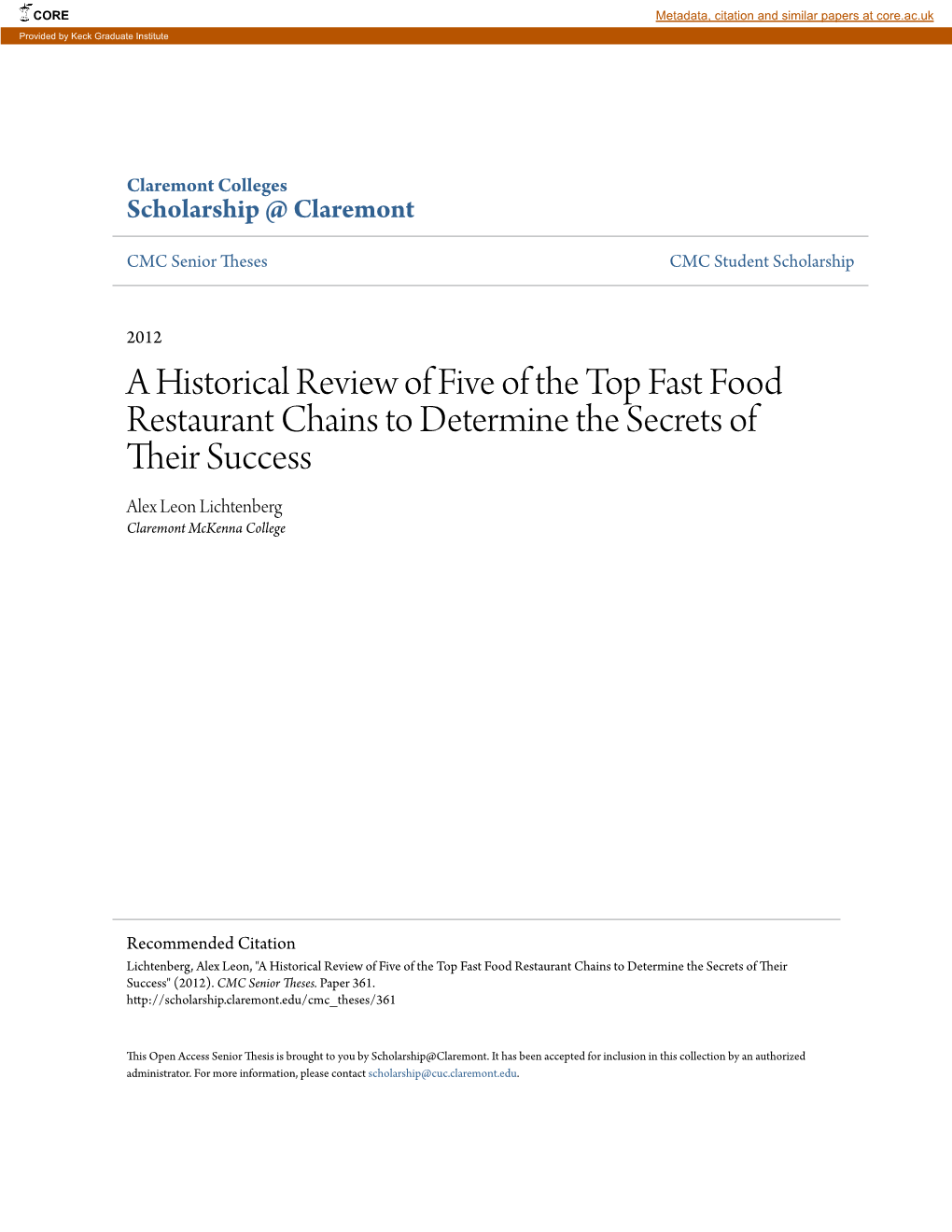 A Historical Review of Five of the Top Fast Food Restaurant Chains to Determine the Secrets of Their Uccess S Alex Leon Lichtenberg Claremont Mckenna College