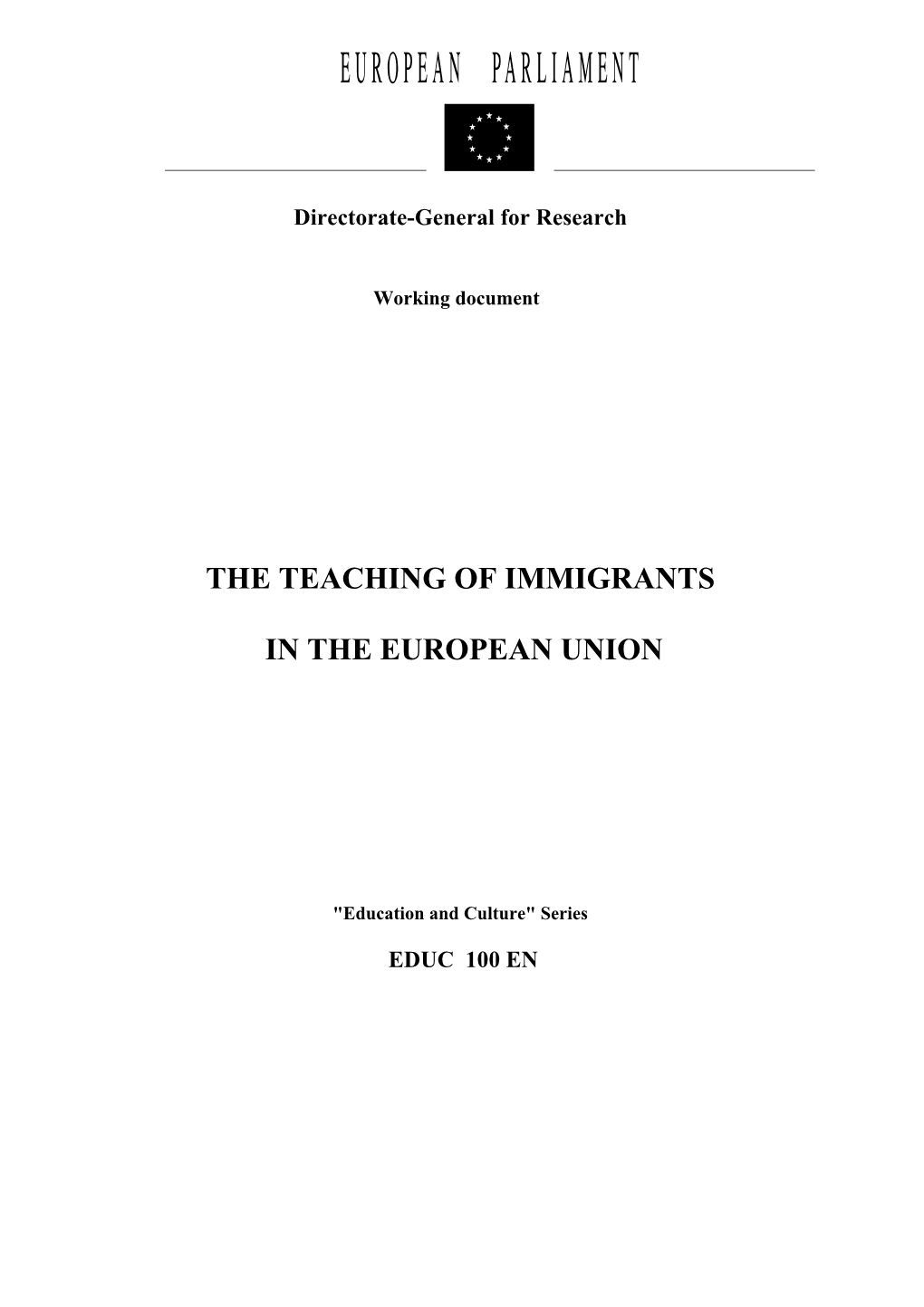 The Teaching of Immigrants in the European Union