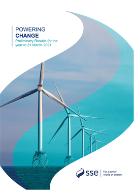 POWERING CHANGE Preliminary Results for the Year to 31 March 2021
