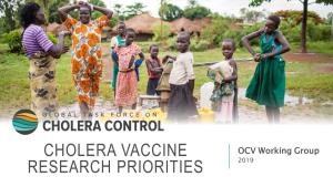 Cholera Vaccine Research Priorities