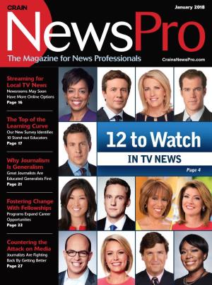 12 to Watch in Tv News