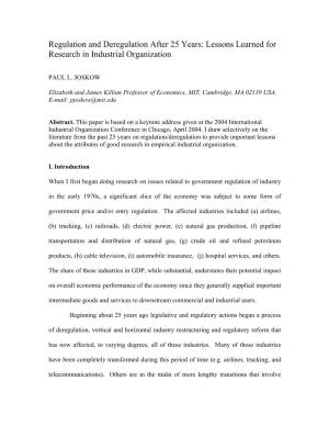 Regulation and Deregulation After 25 Years: Lessons Learned for Research in Industrial Organization