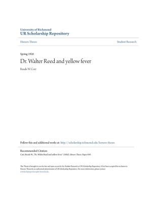 Dr. Walter Reed and Yellow Fever Reade W