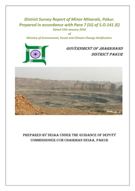 District Survey Report of Minor Minerals, Pakur. Prepared In
