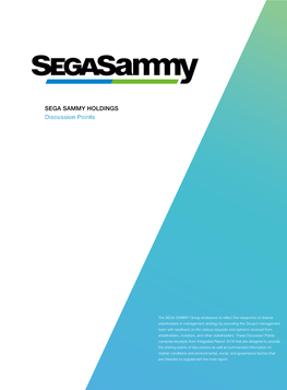 SEGA SAMMY HOLDINGS Discussion Points