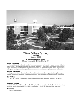 Triton College Catalog 2005-2006 Volume XXXX